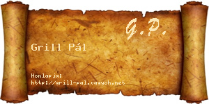 Grill Pál névjegykártya